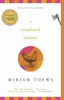 A Complicated Kindness by Miriam Toews