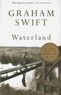Waterland by Graham Swift