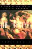 The Lifestyle: A Look At The Erotic Rites Of Swingers by Terry Gould