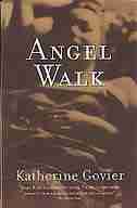Angel Walk by Katherine Govier
