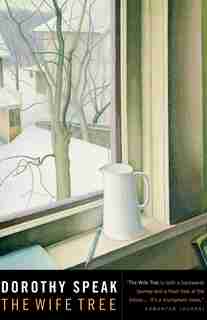 The Wife Tree by Dorothy Speak