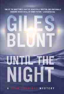 Until The Night by Giles Blunt