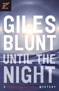 Until The Night by Giles Blunt