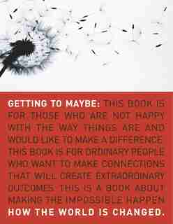 Getting to Maybe: How the World Is Changed by Frances Westley