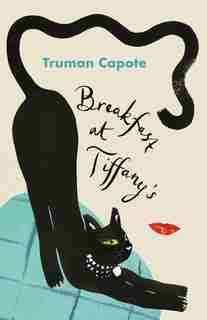 Breakfast At Tiffany's by TRUMAN CAPOTE