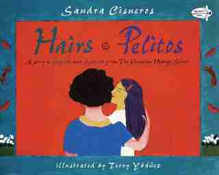 Hairs/pelitos de Sandra Cisneros