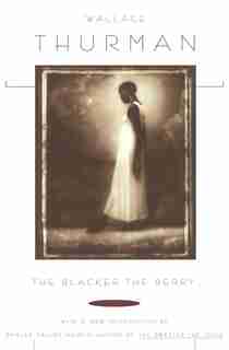 Blacker The Berry... by Wallace Thurman