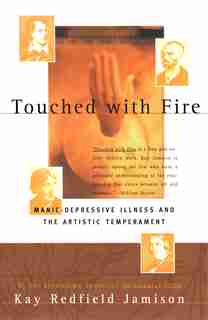 Touched With Fire by Kay Redfield Jamison