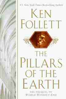 The Pillars of the Earth by Ken Follett