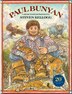 Paul Bunyan, Book by Steven Kellogg (Paperback) | www.chapters.indigo.ca