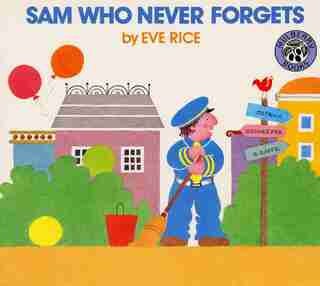 Sam Who Never Forgets by Eve Rice