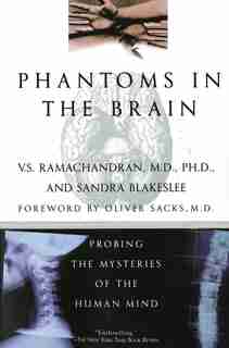 Phantoms In The Brain: Probing The Mysteries Of The Human Mind de V S Ramachandran