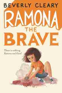 Ramona the Brave by Beverly Cleary