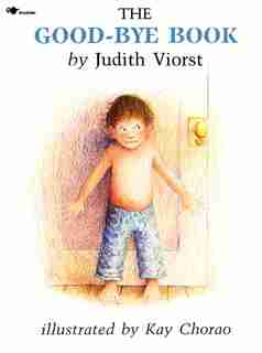 The Good-bye Book by Judith Viorst