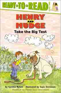 Henry And Mudge Take The Big Test by Cynthia Rylant