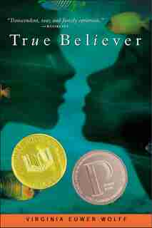 True Believer by Virginia Euwer Wolff