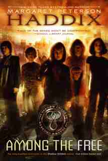 Among the Free by Margaret Peterson Haddix