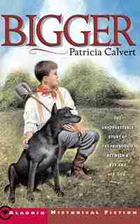 Bigger by Patricia Calvert