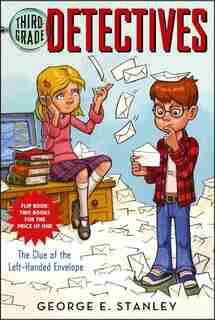 The Clue of the Left-Handed Envelope/The Puzzle of the Pretty Pink Handkerchief: Third-grade Detectives #1-2 by George E. Stanley