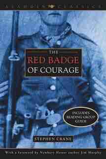 The Red Badge of Courage by STEPHEN CRANE