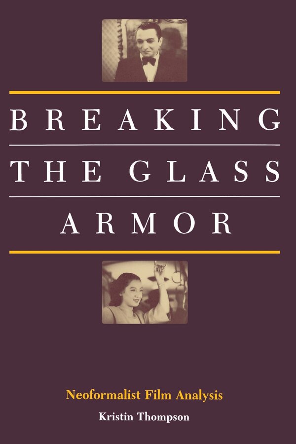 Breaking the Glass Armor by Kristin Thompson Paperback | Indigo Chapters