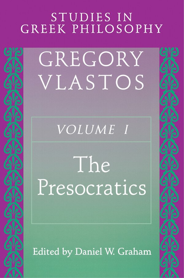Studies in Greek Philosophy Volume I by Gregory Vlastos Paperback | Indigo Chapters
