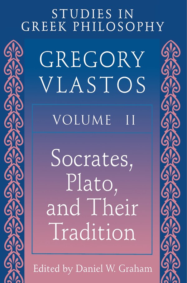 Studies in Greek Philosophy Volume II by Gregory Vlastos Paperback | Indigo Chapters