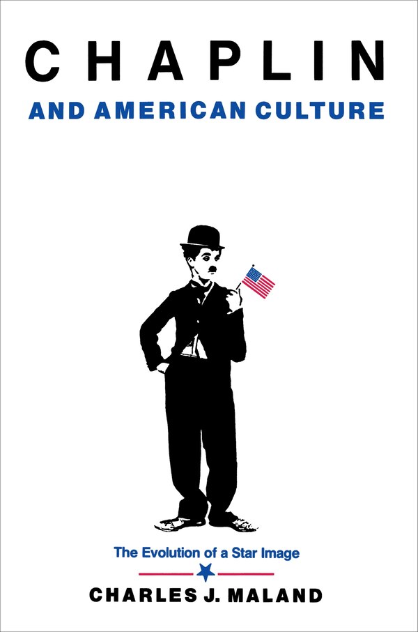 Chaplin and American Culture by Charles J. Maland Paperback | Indigo Chapters