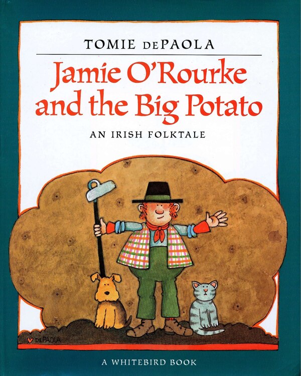 Jamie O'rourke And The Big Potato by Tomie dePaola Paperback | Indigo Chapters