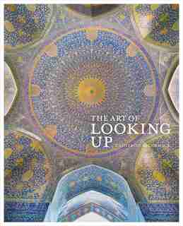 The Art Of Looking Up by Catherine McCormack
