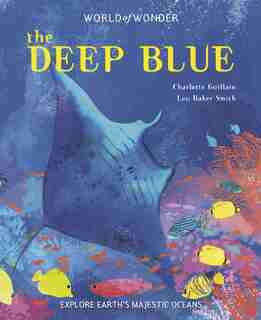 The Deep Blue by Charlotte Guillain