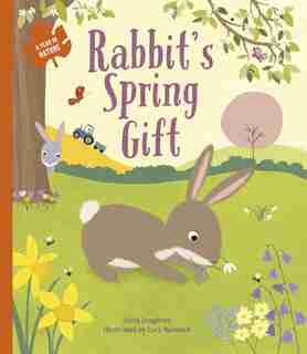 Rabbit's Spring Gift by Anita Loughrey