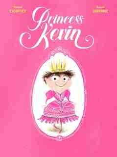 Princess Kevin by Michael Escoffier