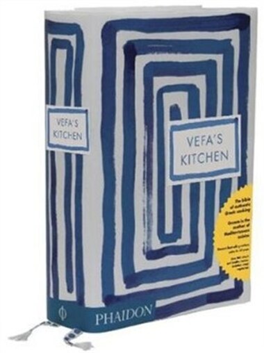 Vefa's Kitchen: Classic Greek Recipes by Vefa Alexiadou