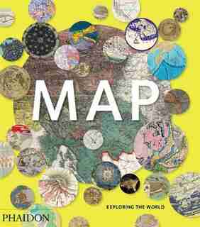 Map: Exploring The World: Exploring The World by Daniel Phaidon Editors
