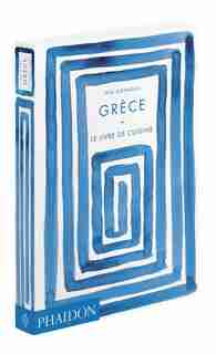 Grèce le livre de cuisine by Vefa Alexiadou