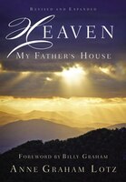 Heaven: My Father's House: My Father's House