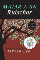 Matar A Un Ruiseñor  (to Kill A Mockingbird - Spanish Edition)
