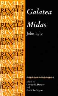Galatea And Midas: John Lyly by George Hunter