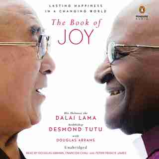 The Book Of Joy: Lasting Happiness In A Changing World de Dalai Lama