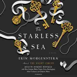 The Starless Sea: A Novel by Erin Morgenstern