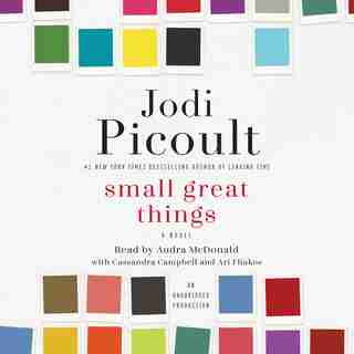 Small Great Things: A Novel by Jodi Picoult