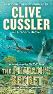 The Pharaoh's Secret by Clive Cussler