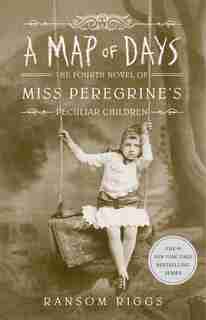 A Map Of Days by Ransom Riggs