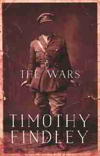 The Wars: Penguin Modern Classics Edition by Timothy Findley