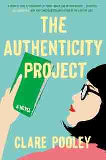 The Authenticity Project: A Novel by Clare Pooley