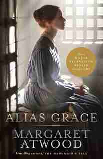 Alias Grace (tv Tie-in) de Margaret Atwood