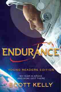 Endurance, Young Readers Edition by Scott Kelly