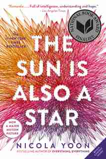 The Sun Is Also A Star by Nicola Yoon