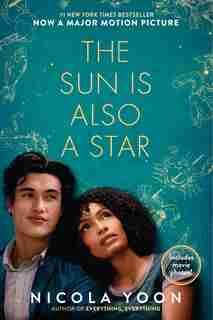 The Sun Is Also A Star Movie Tie-in Edition by Nicola Yoon